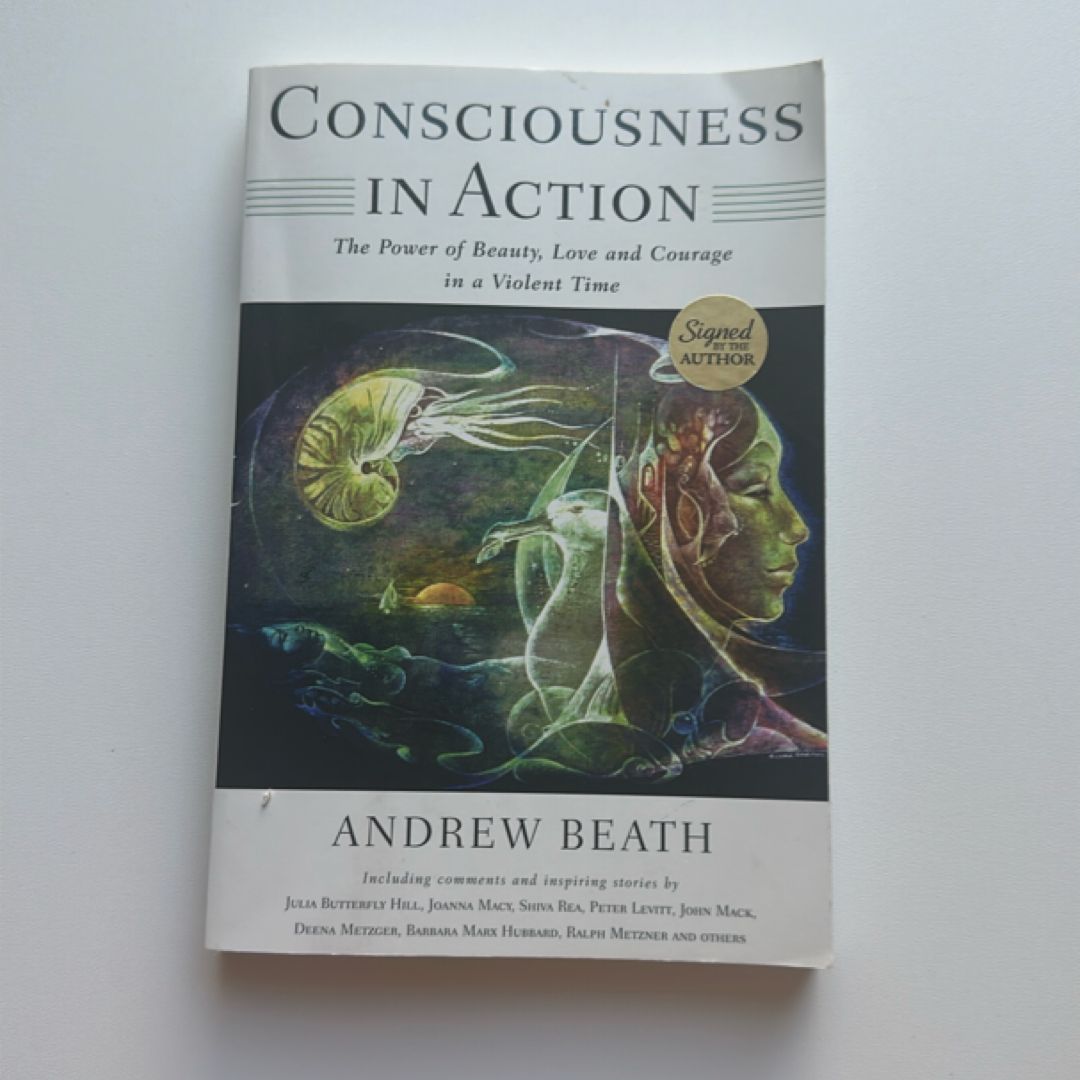 Consciousness in Action