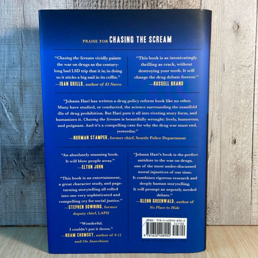 Chasing the Scream by Johann Hari