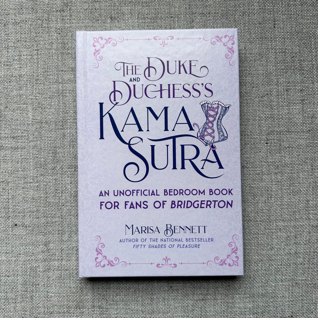 The Duke and Duchess's Kama Sutra