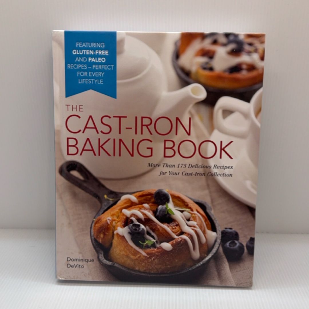 The Cast Iron Baking Book