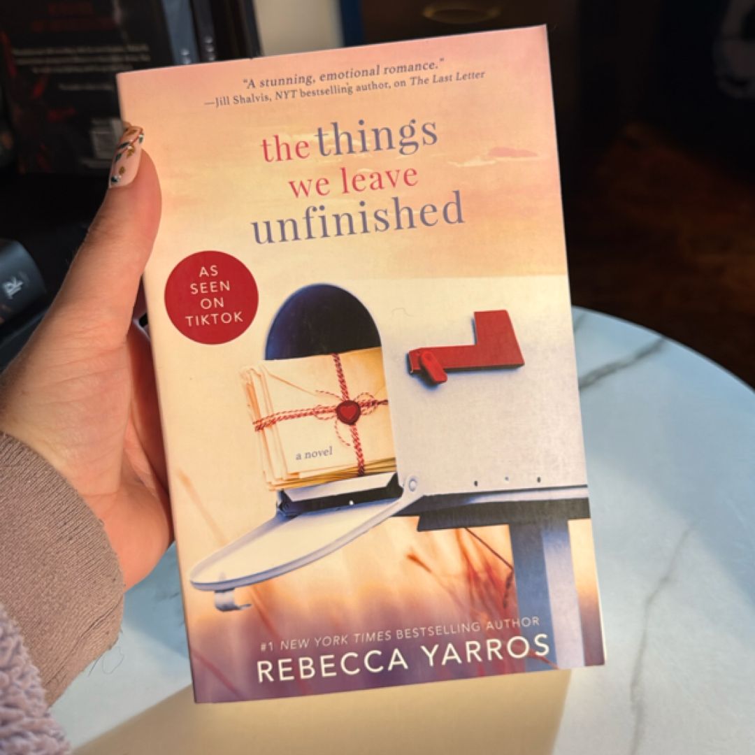 The Things We Leave Unfinished