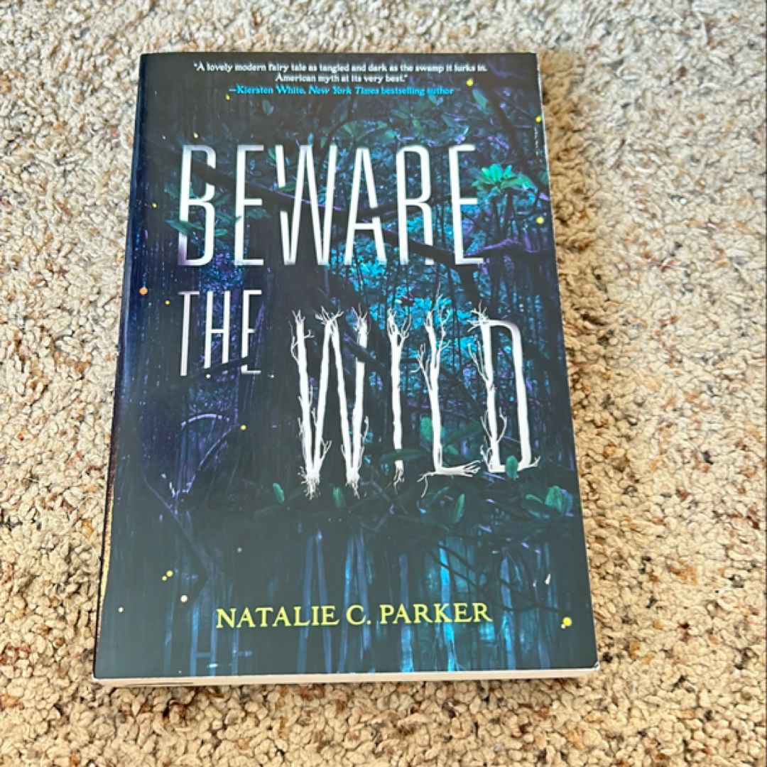 Beware the Wild
