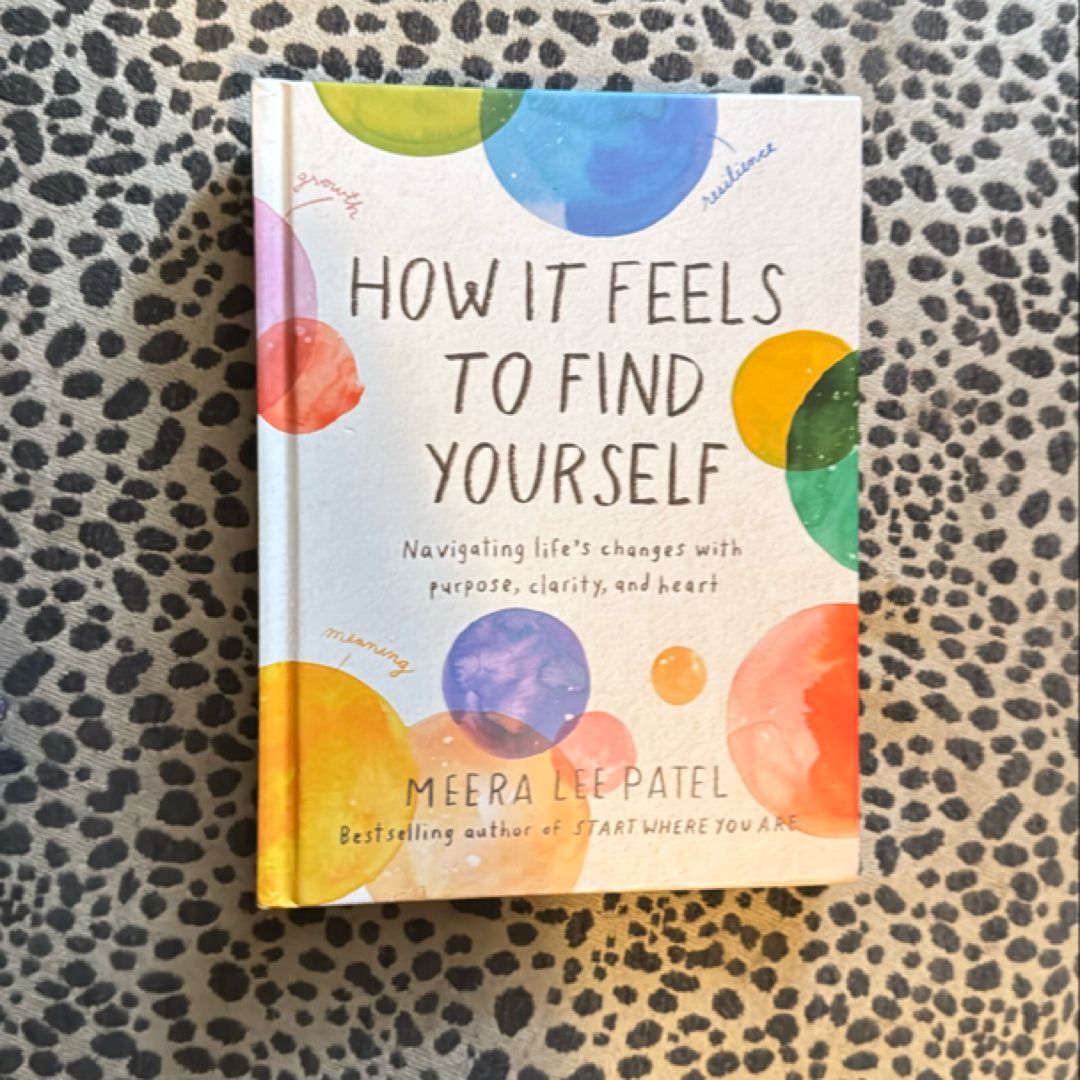 How It Feels to Find Yourself