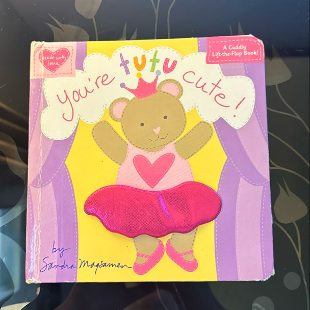 You're Tutu Cute!