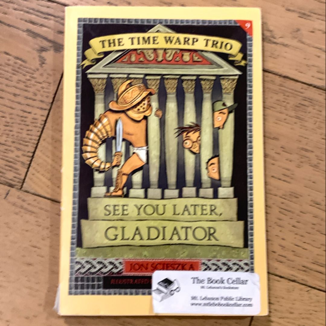 See You Later, Gladiator #9