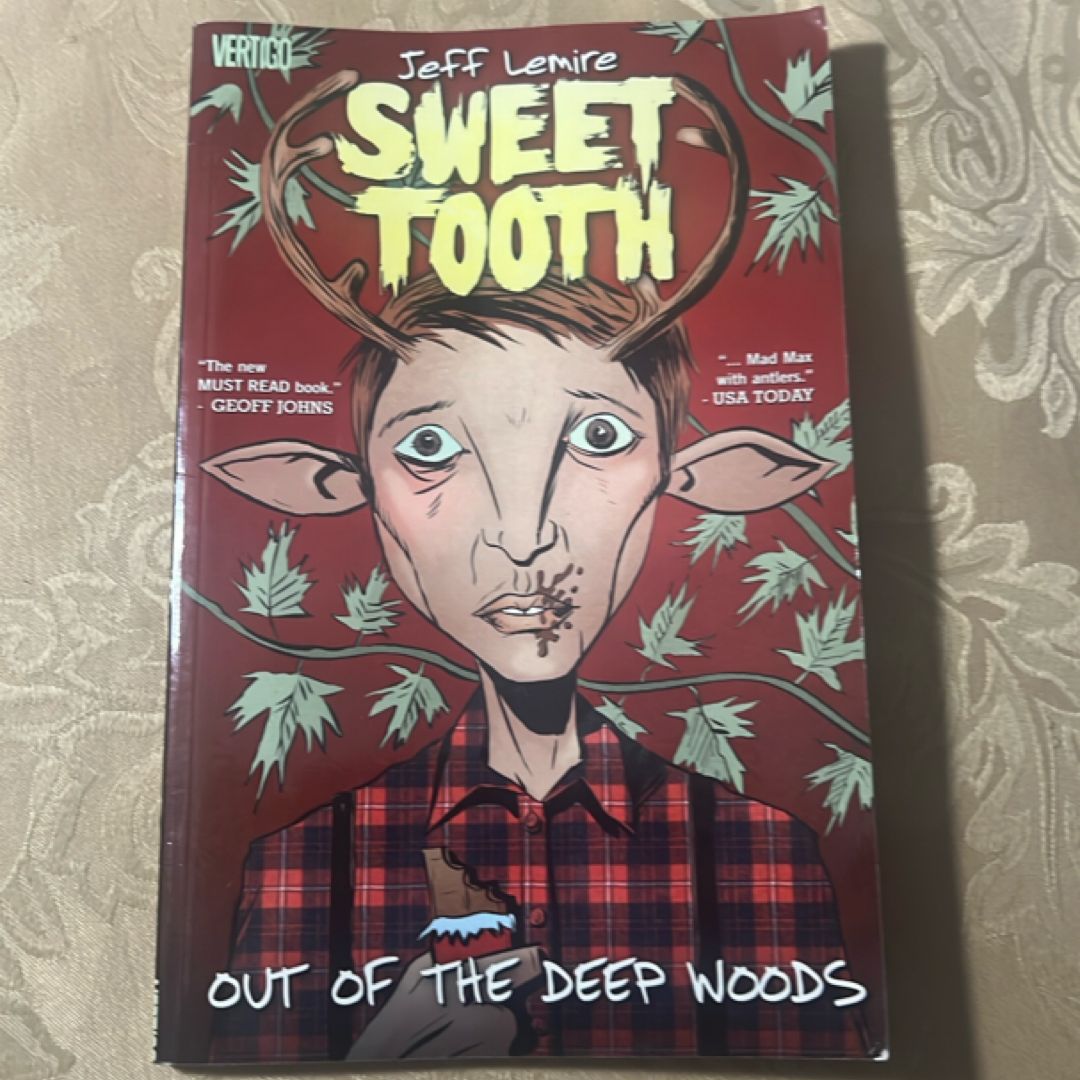Out of the Deep Woods