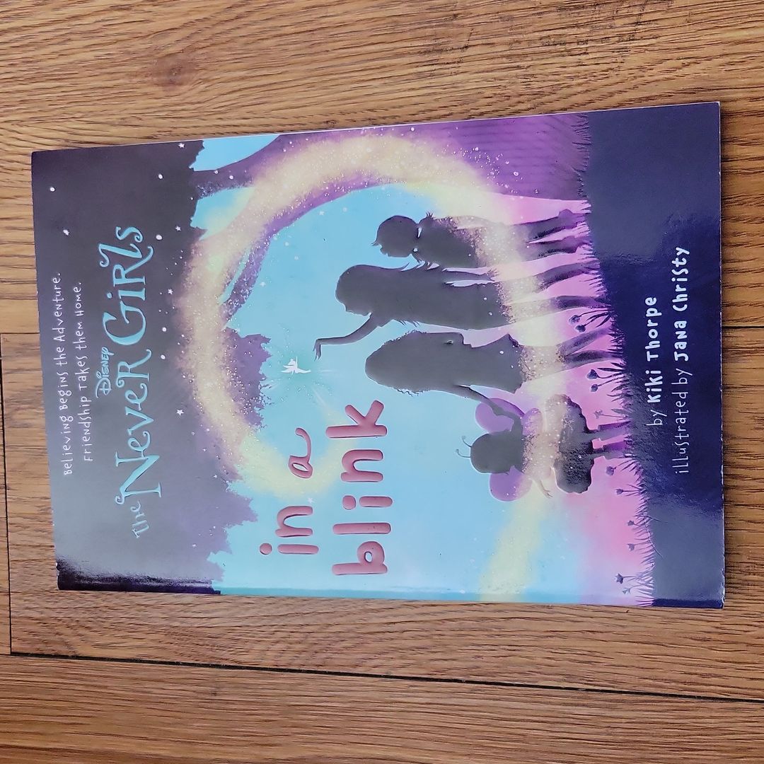 Never Girls #1: in a Blink (Disney: the Never Girls)
