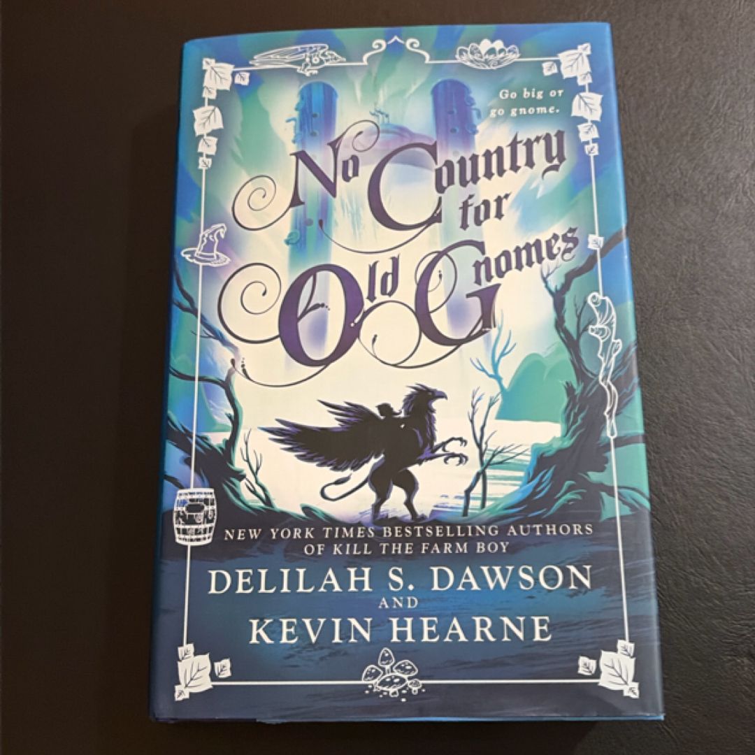 No Country for Old Gnomes