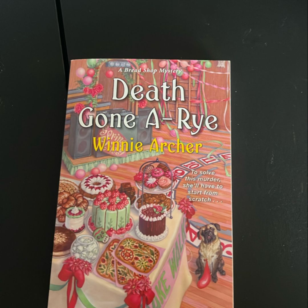 Death Gone A-Rye