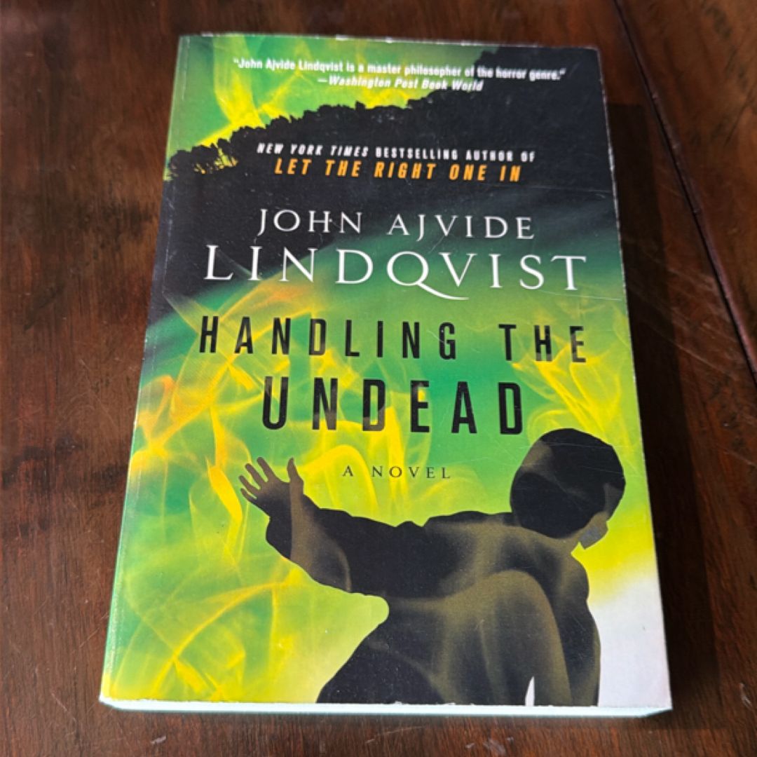 Handling the Undead