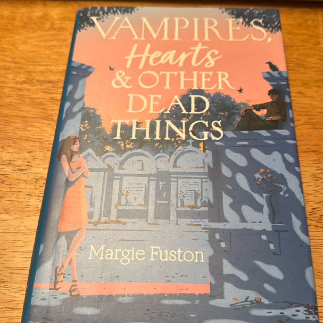 Vampires, Hearts and Other Dead Things