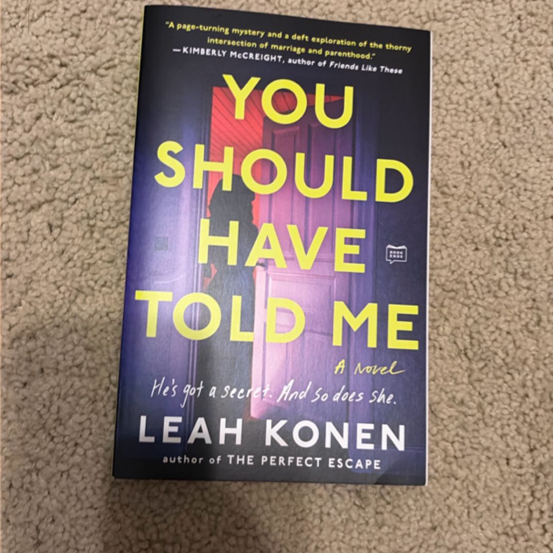 You Should Have Told Me