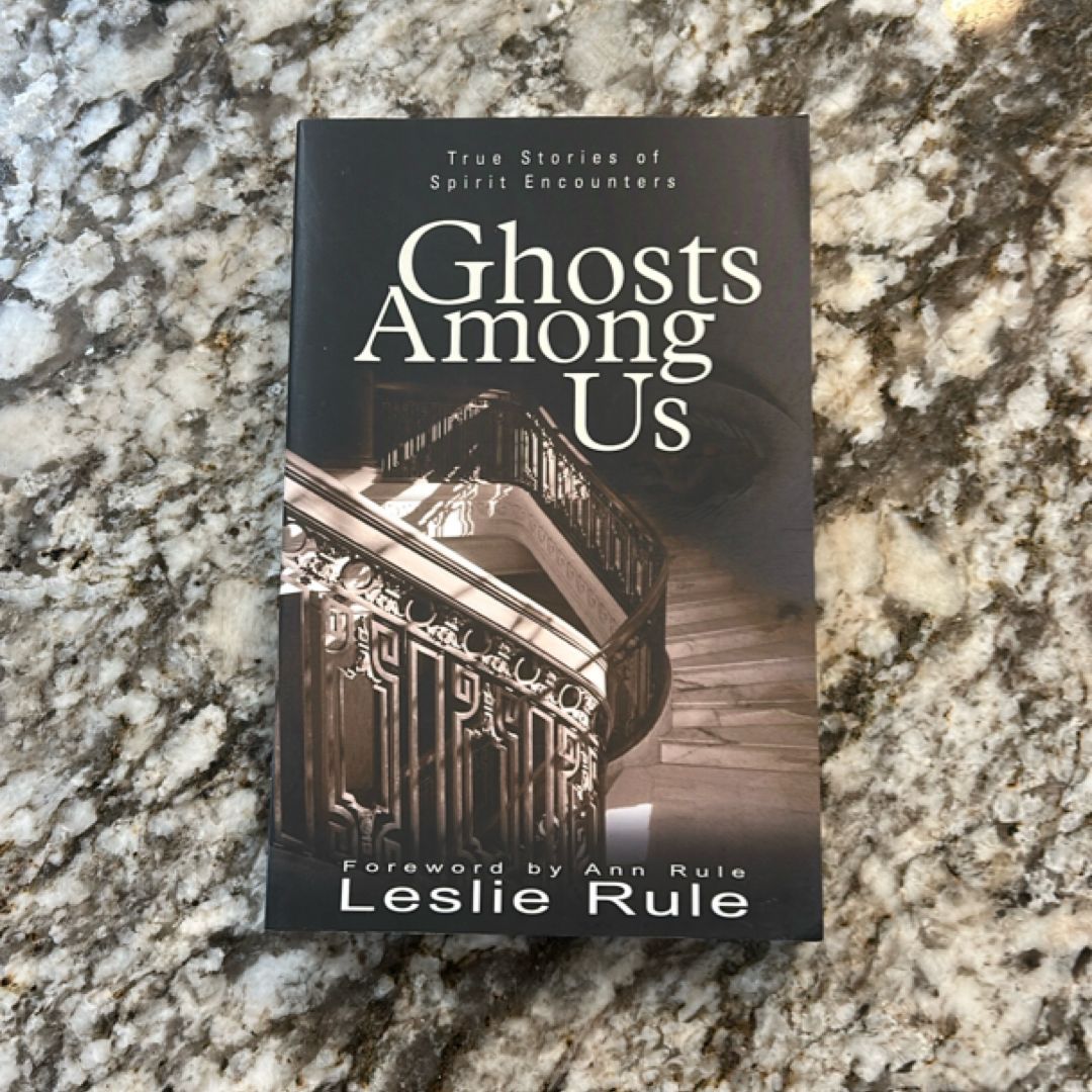 Ghosts among Us