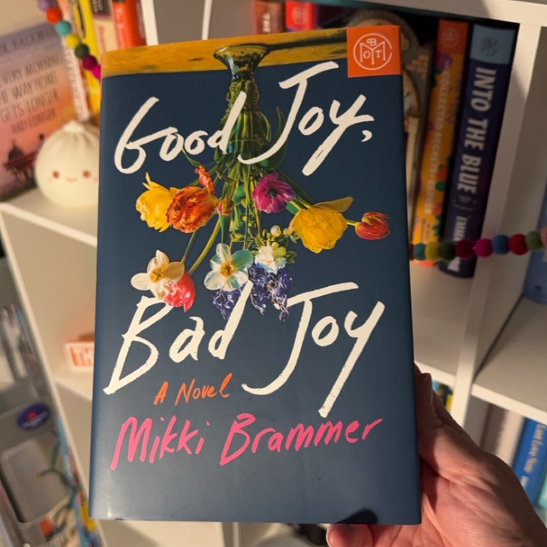 Good Joy, Bad Joy