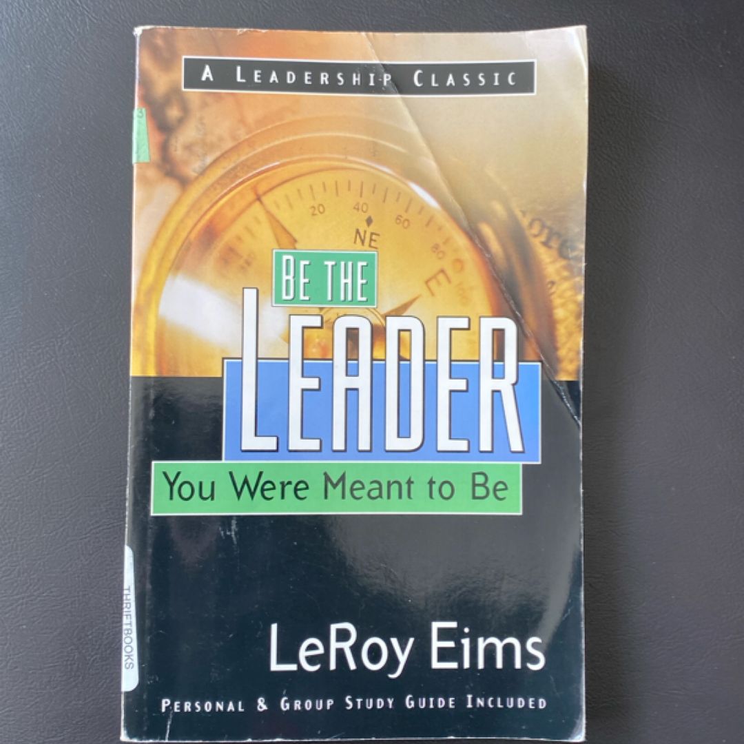 Be the Leader You Were Meant to Be