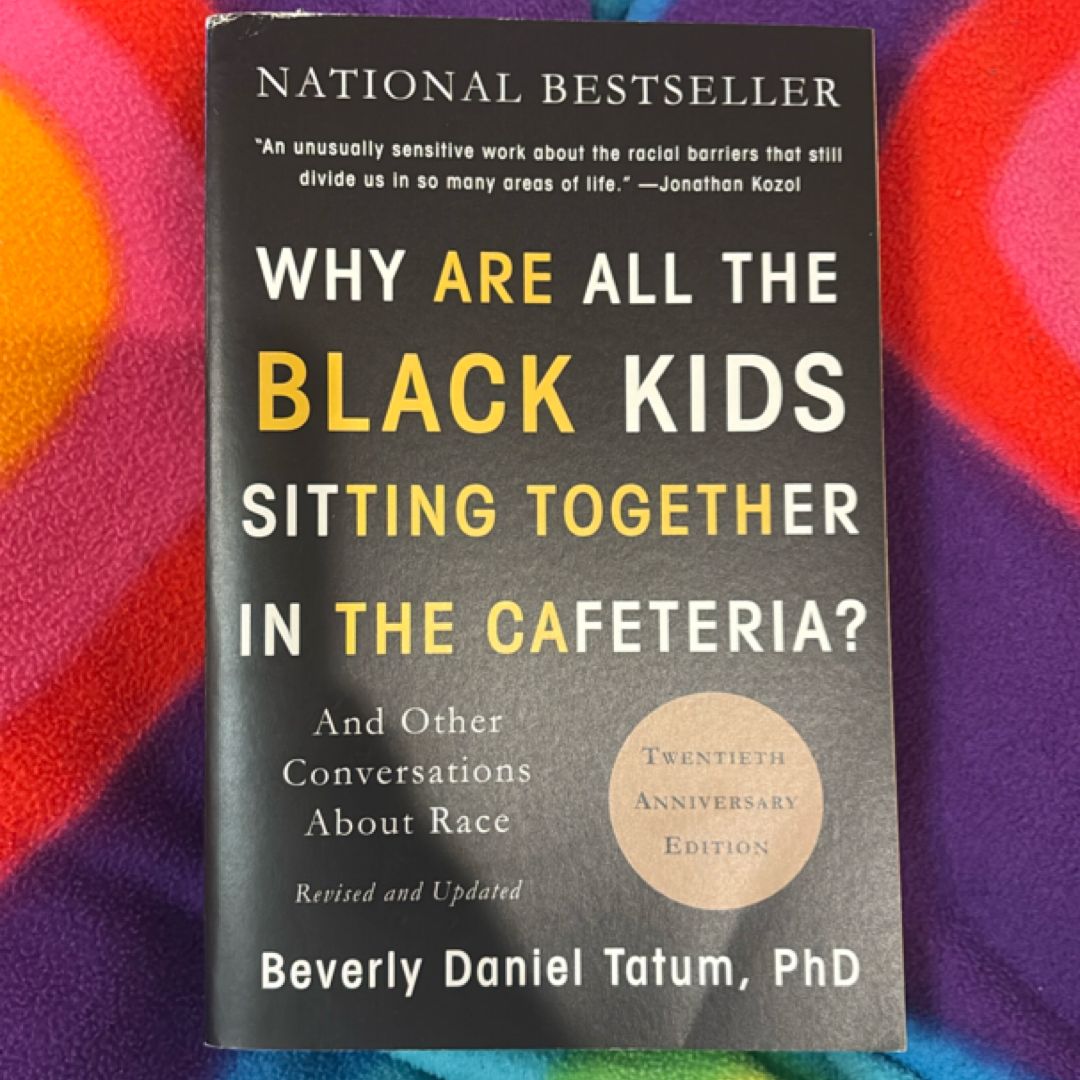 Why Are All the Black Kids Sitting Together in the Cafeteria?