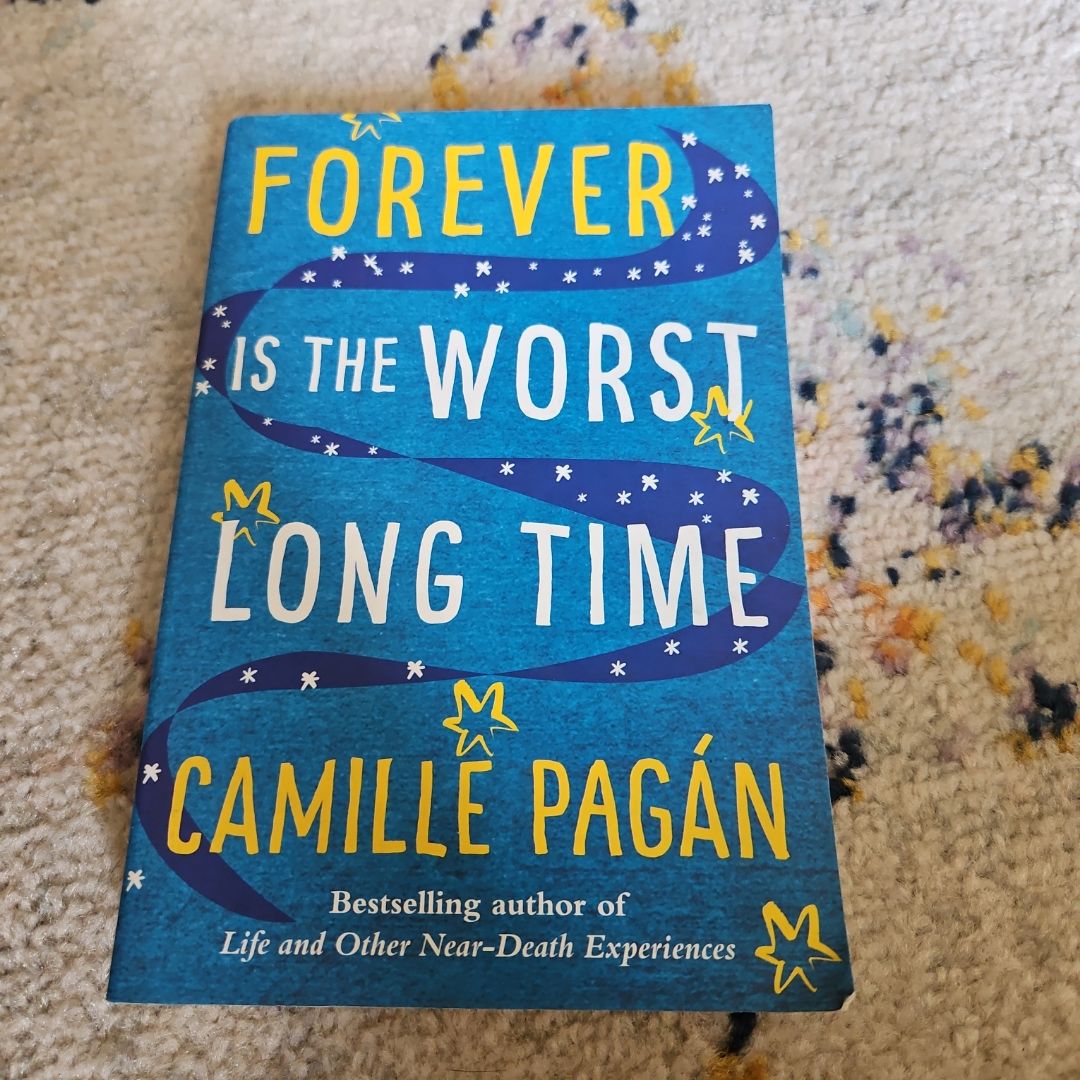 Forever Is the Worst Long Time