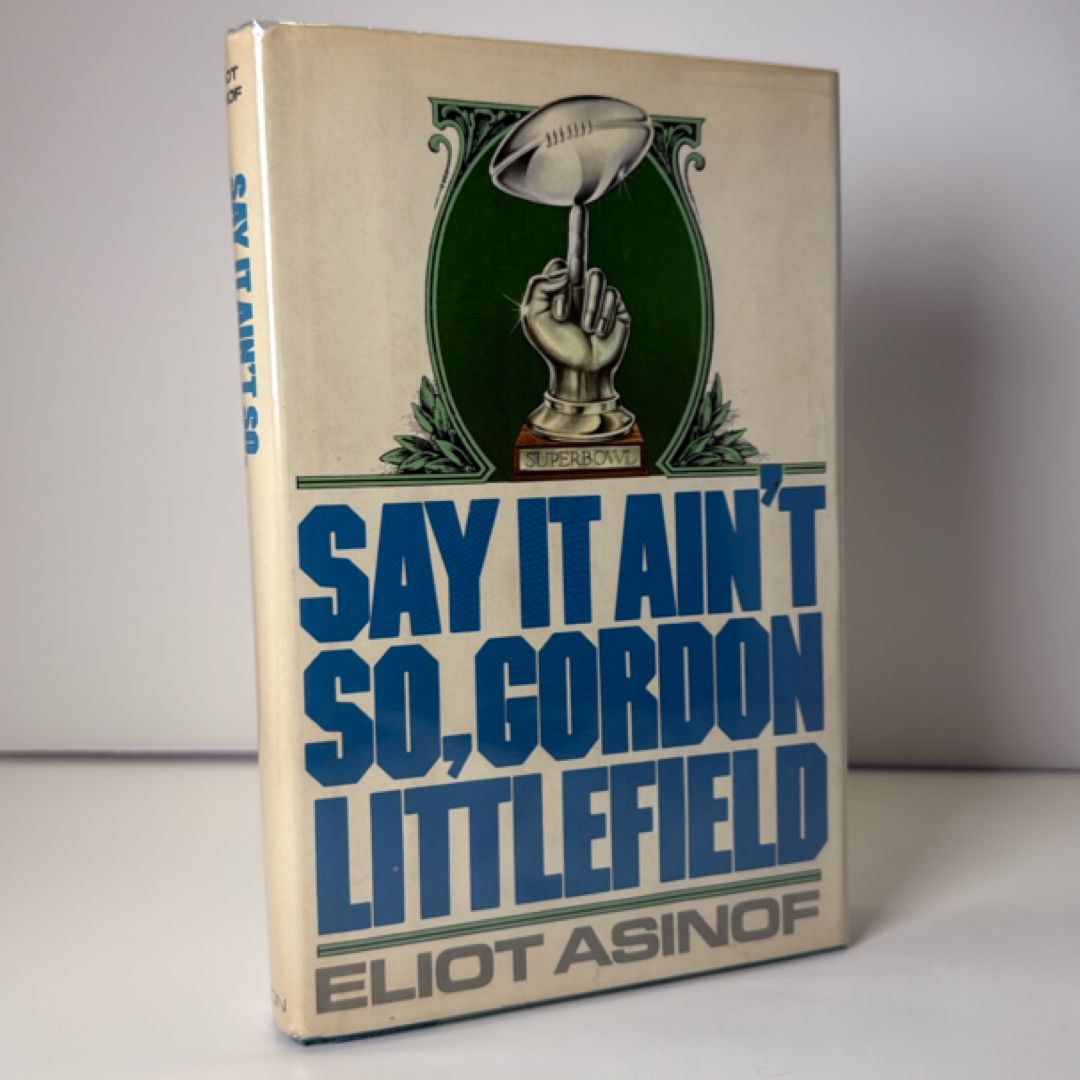 Say it Ain't So, Gordon Littlefield