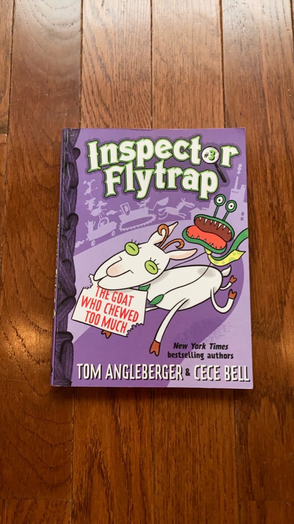Inspector Flytrap in the Goat Who Chewed Too Much (Inspector Flytrap #3)