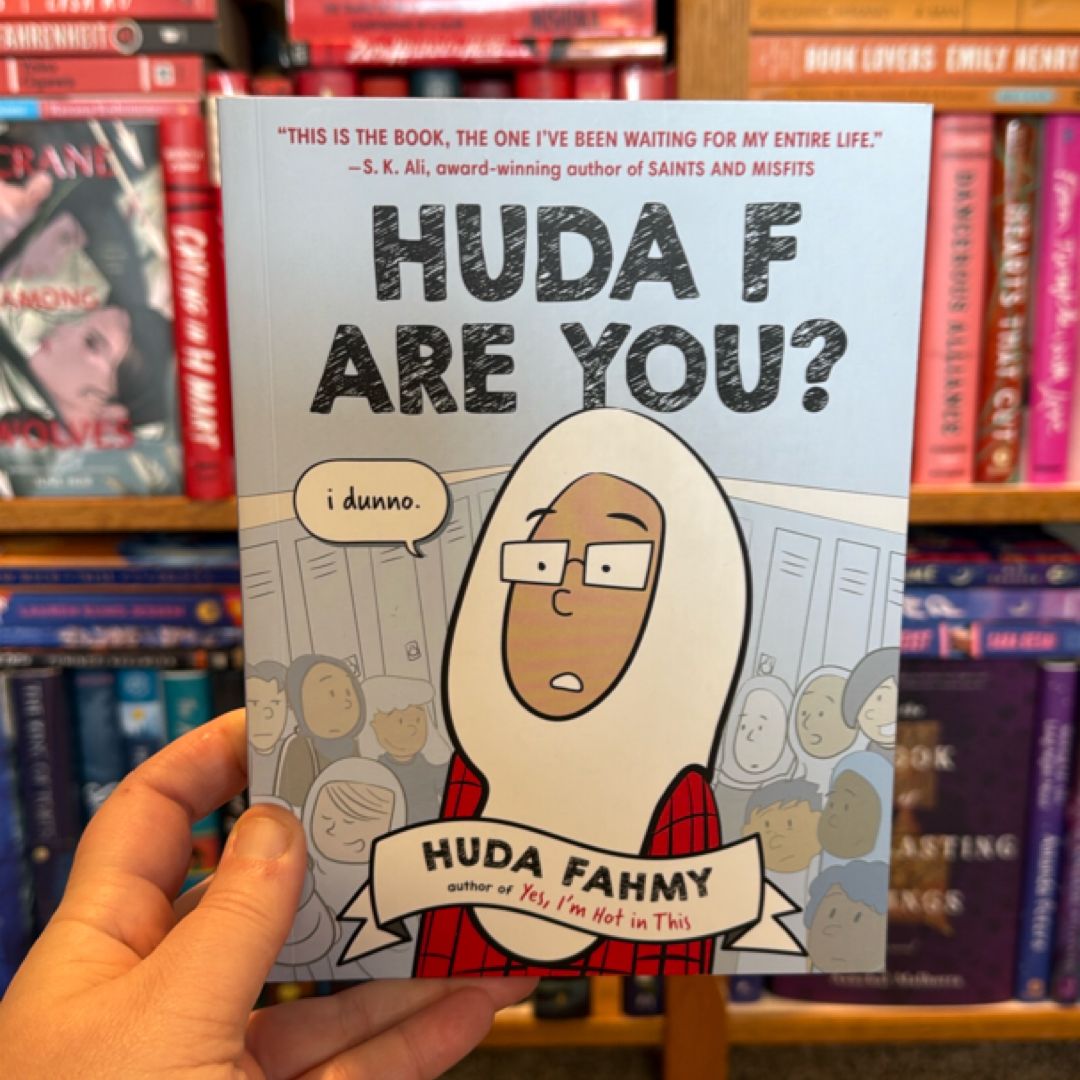 Huda F Are You?