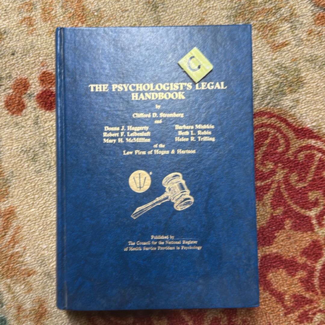 The Psychologist's Legal Handbook by Clifford D. Stromberg (