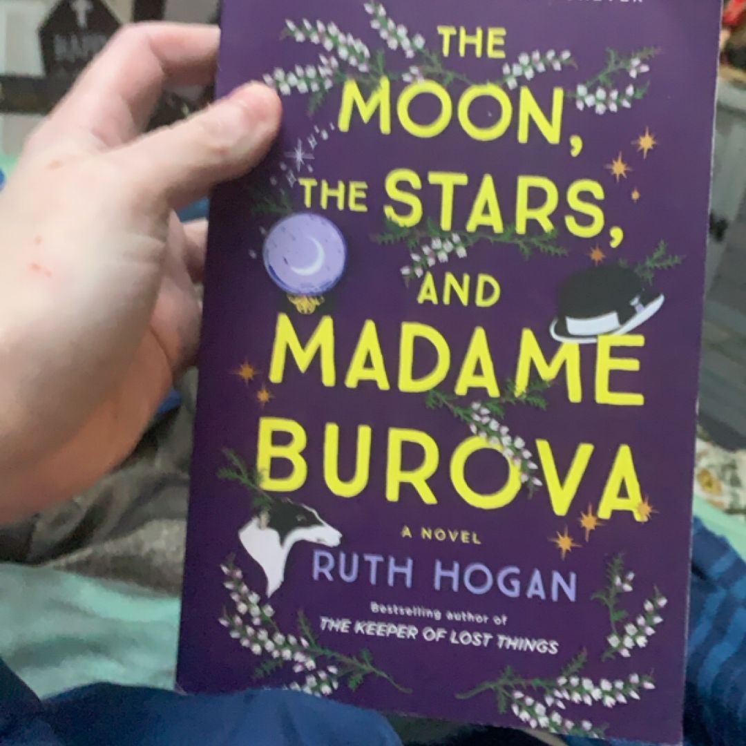 The Moon, the Stars, and Madame Burova