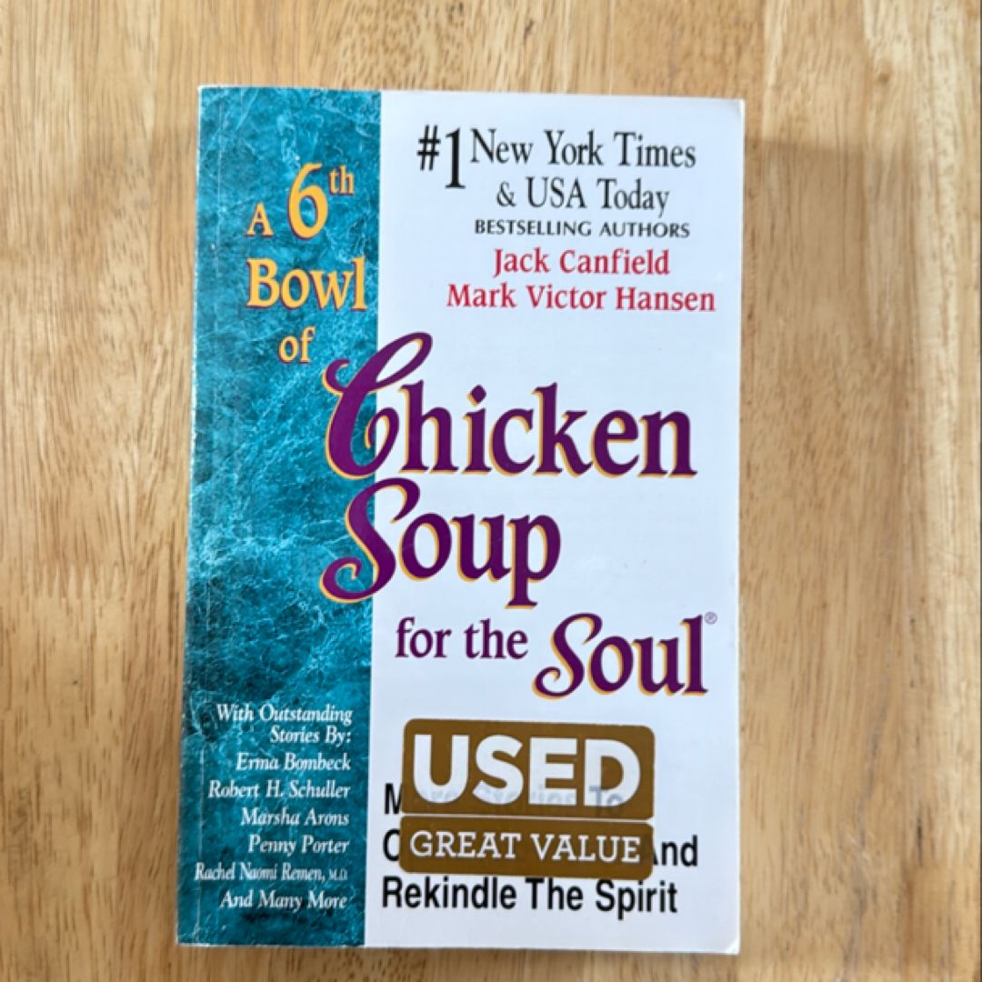 A 6th Bowl of Chicken Soup for the Soul