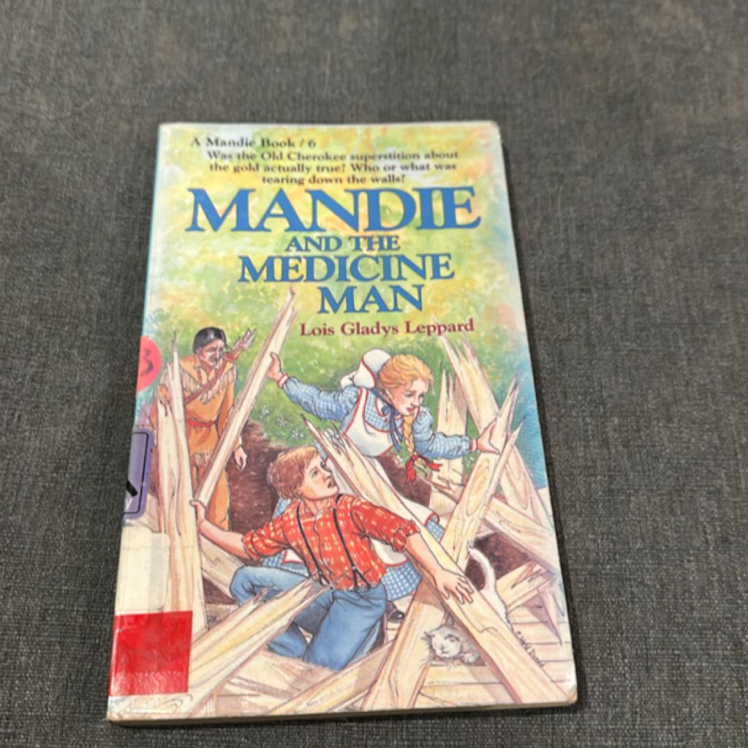 Mandie and the Medicine Man