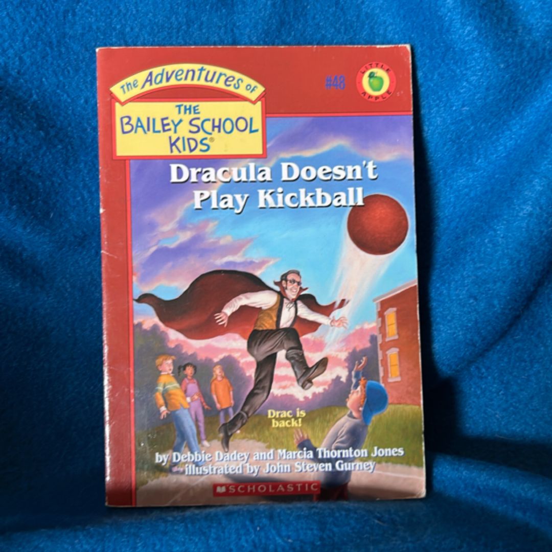 Dracula Doesn't Play Kickball