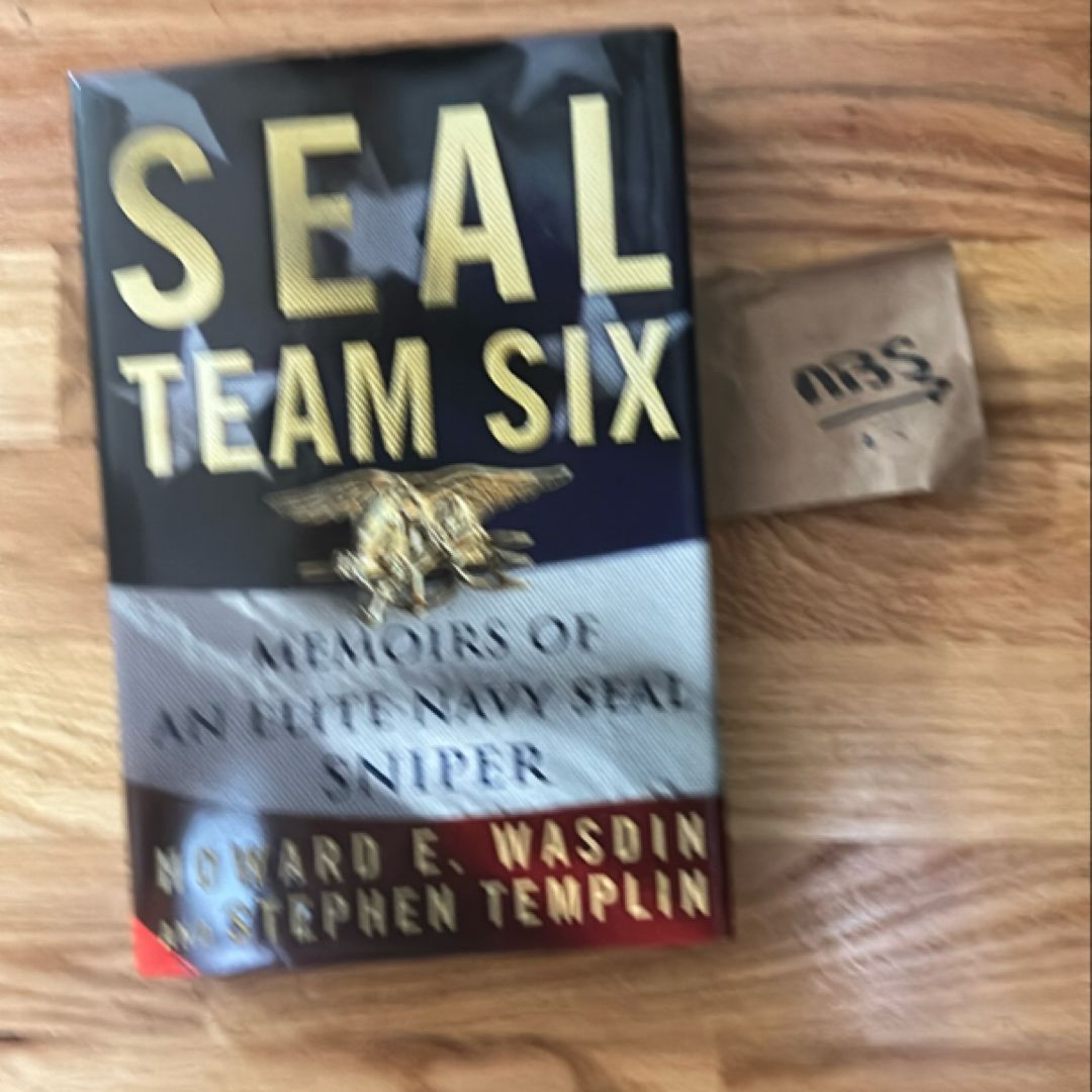 SEAL Team Six by Howard E. Wasdin, Stephen Templin