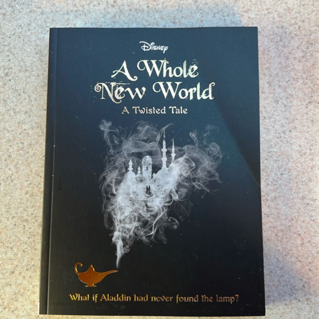 A Whole New World A Twisted Tale
