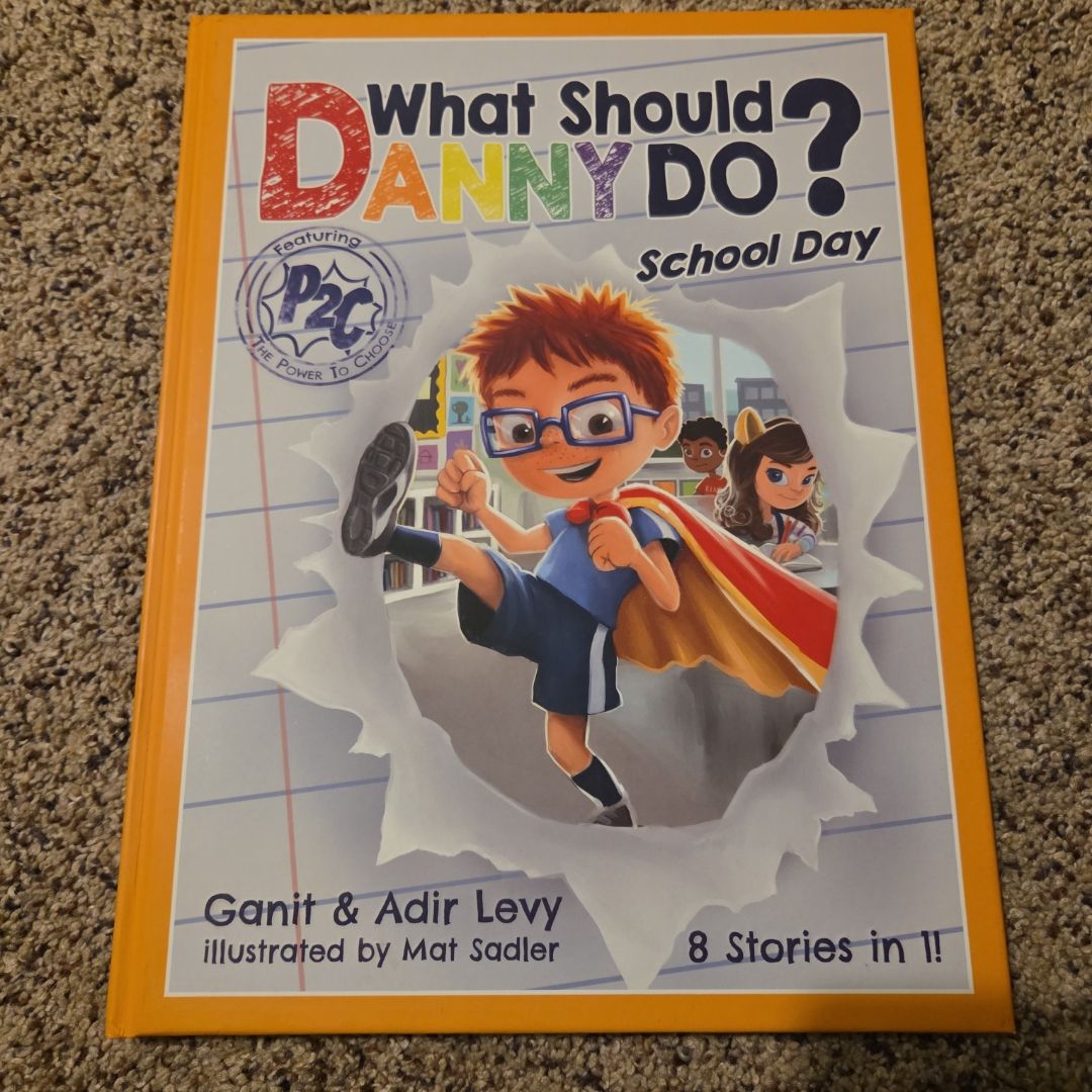 What Should Danny Do? School Day