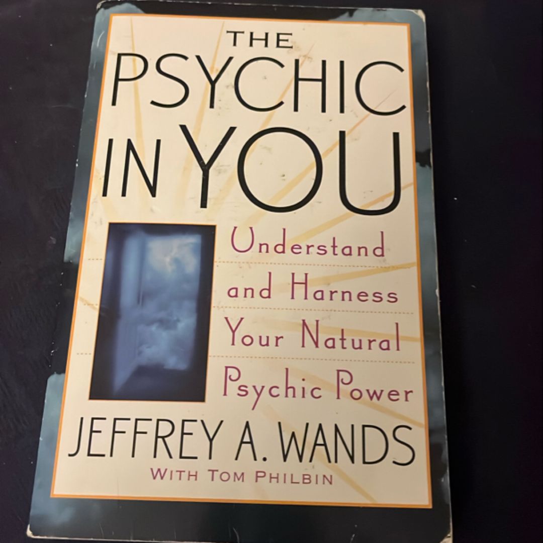 The Psychic in You
