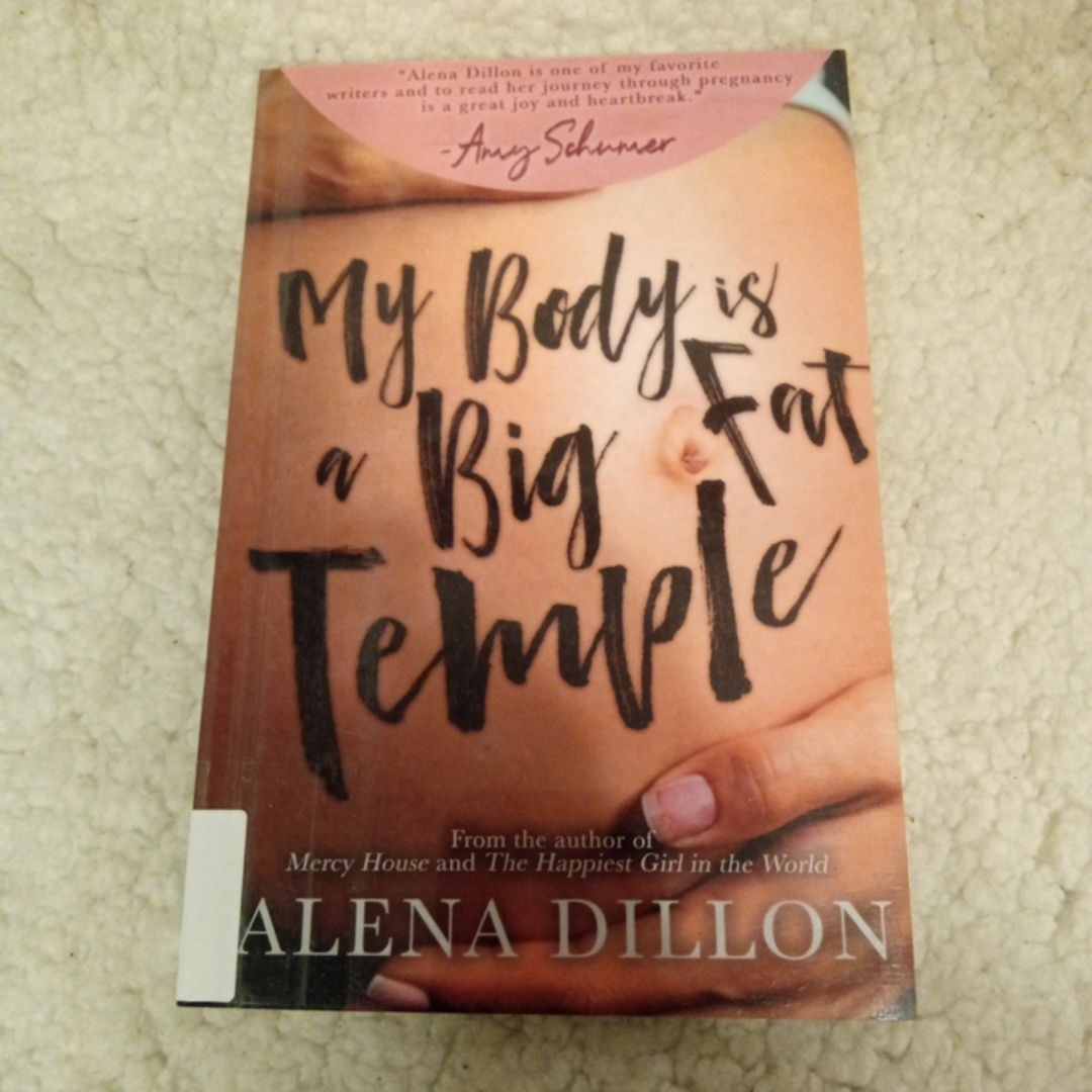 My Body Is a Big Fat Temple