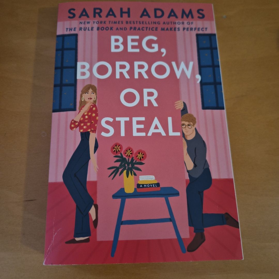 Beg, Borrow, or Steal