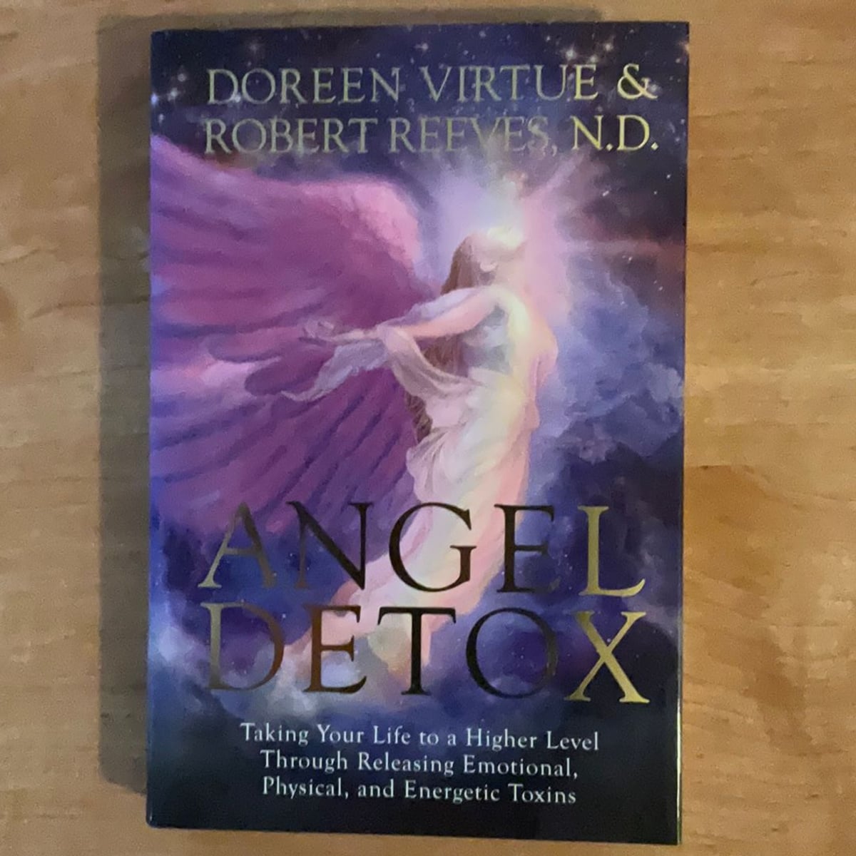 Angel Detox by Doreen Virtue, Robert Reeves