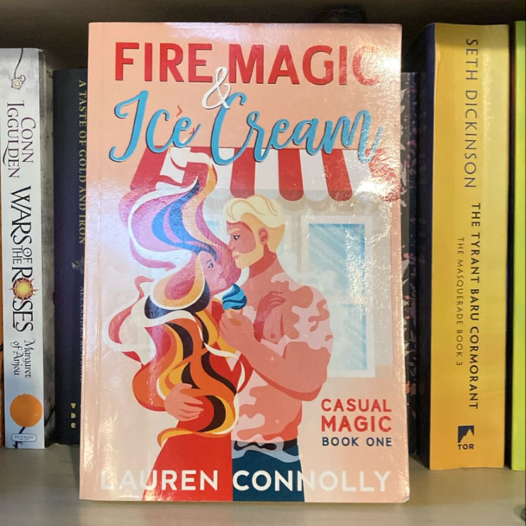 Fire Magic & Ice Cream