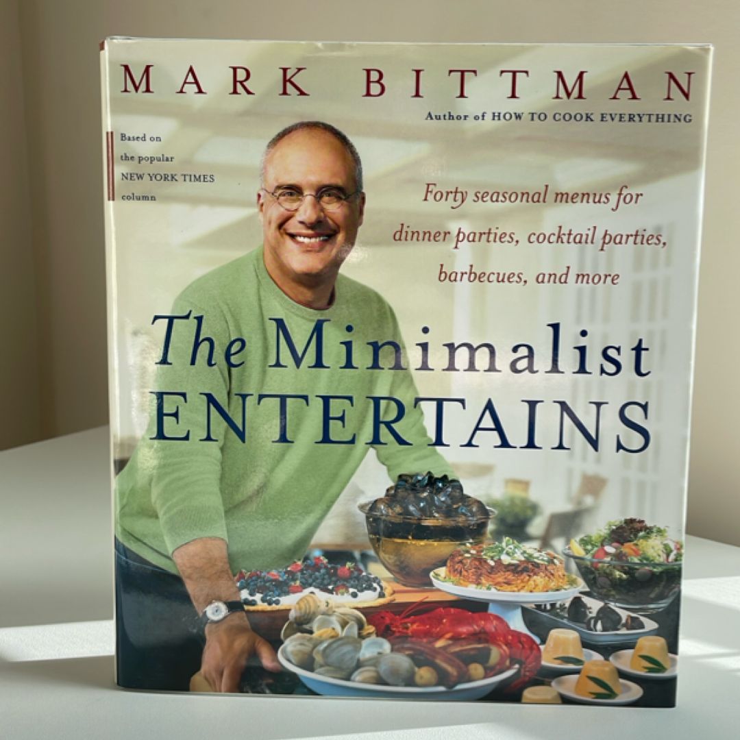 The Minimalist Entertains