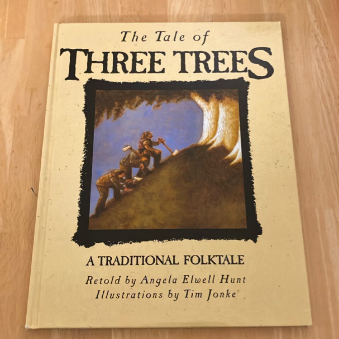 The Tale of Three Trees