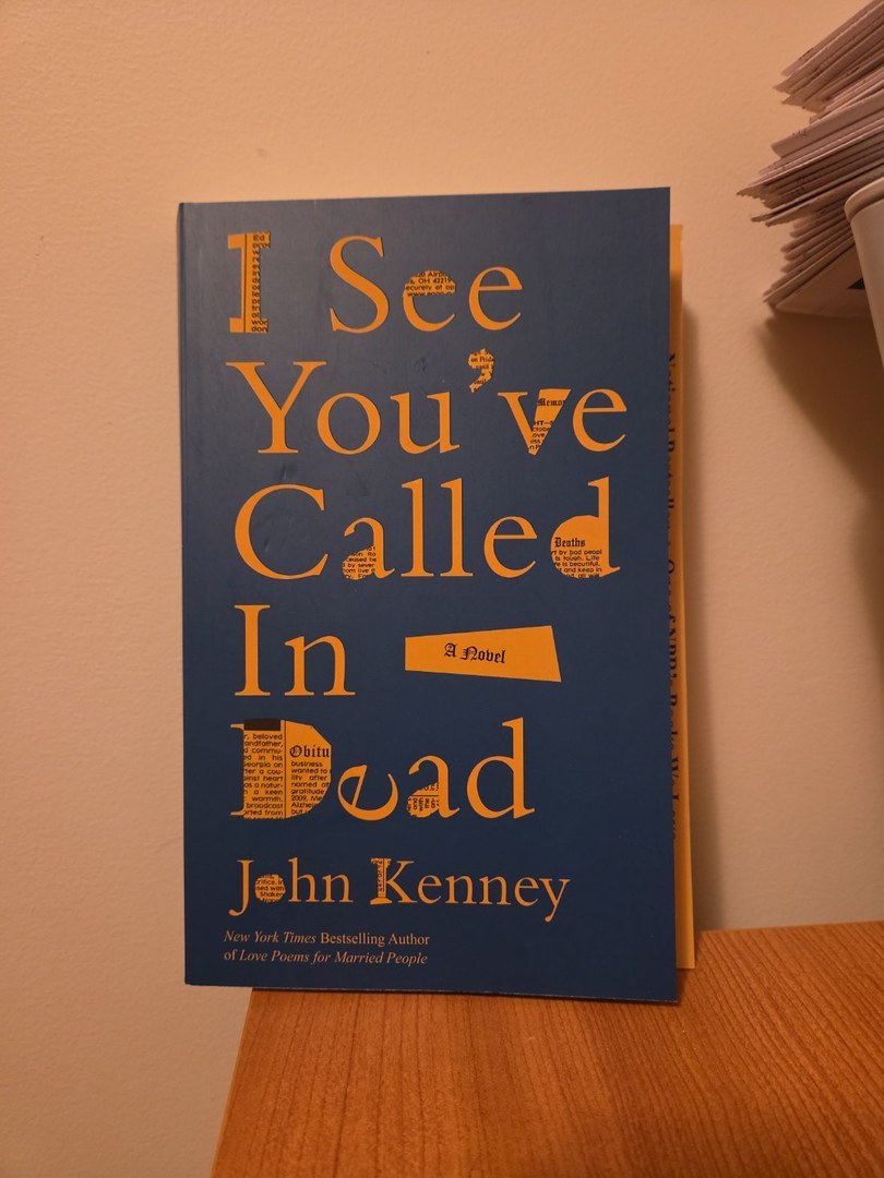 I See You've Called in Dead