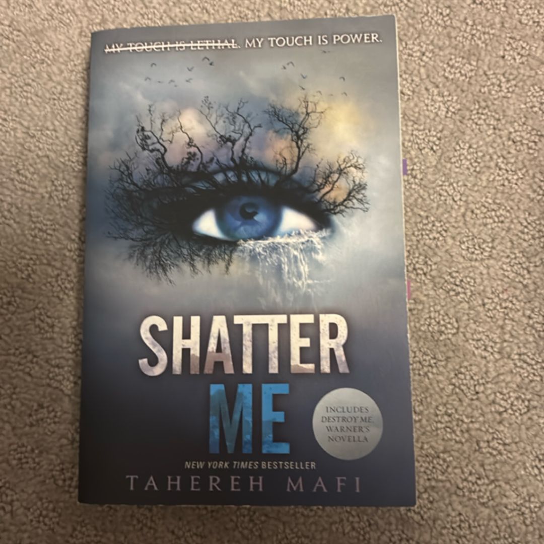 Shatter Me