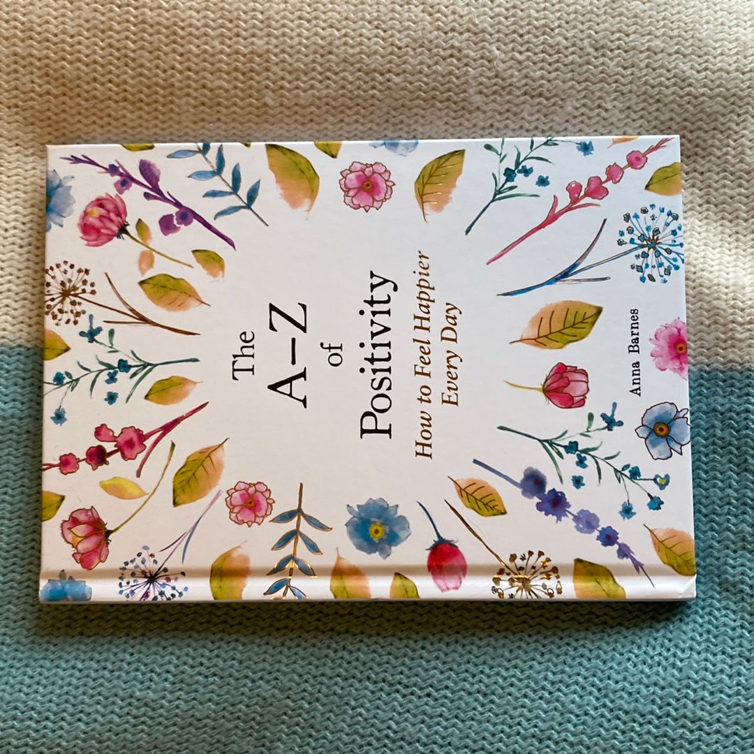 The A - Z of Positivity