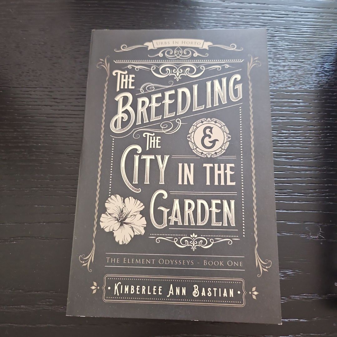 The Breedling and the City in the Garden