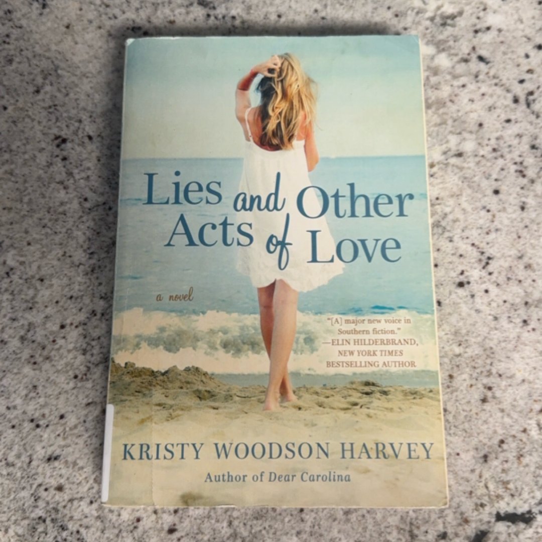 Lies and Other Acts of Love