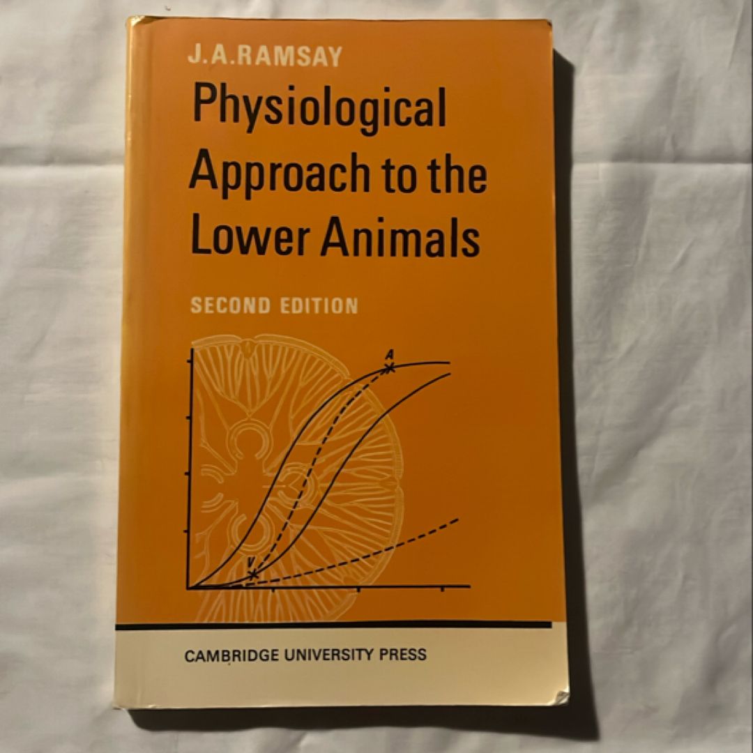 Physiological Approach to the Lower Animals