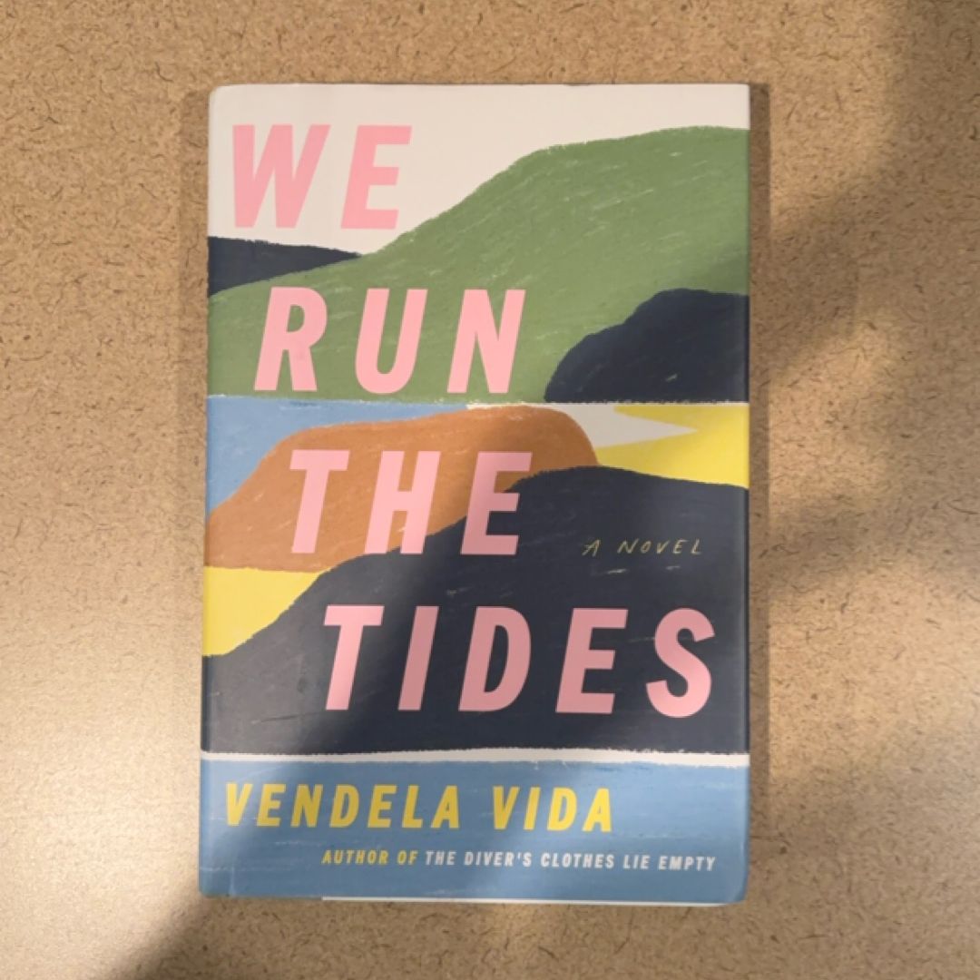We Run the Tides