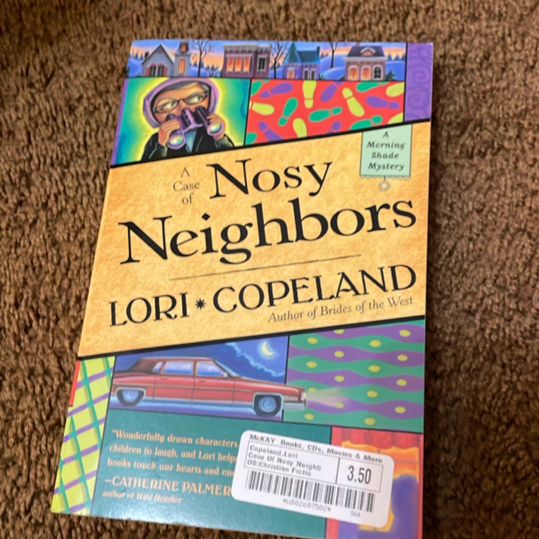 A Case of Nosy Neighbors