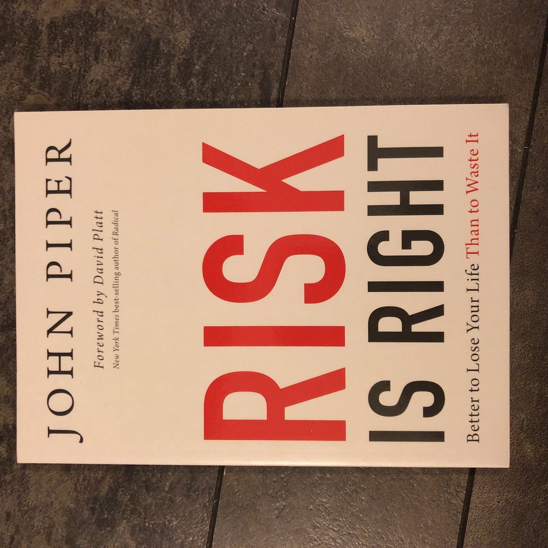 Risk Is Right