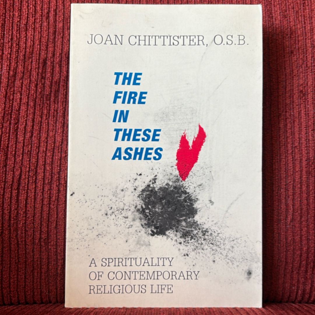 The Fire in These Ashes
