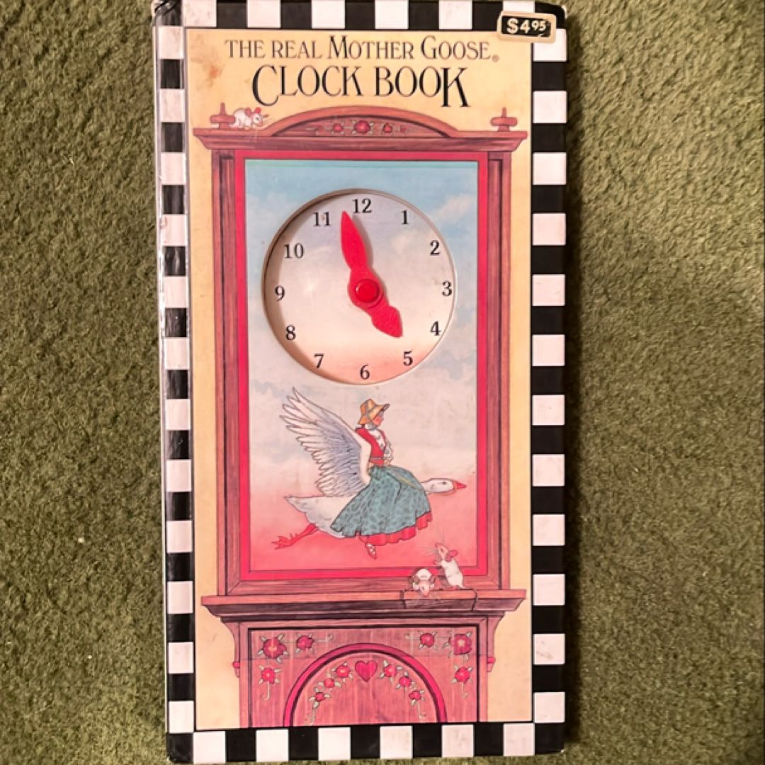 The Real Mother Goose Clock Book